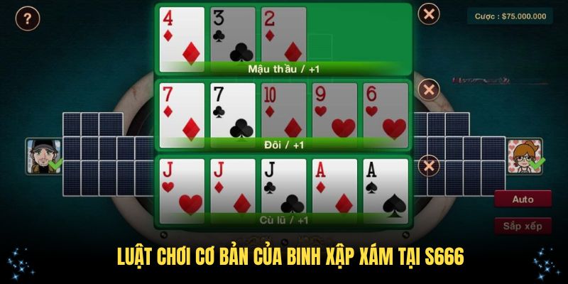 Luật chơi cơ bản của Binh Xập Xám tại S666