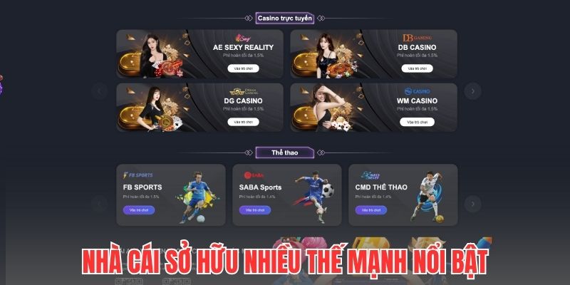 Nhà cái sở hữu nhiều thế mạnh nổi bật